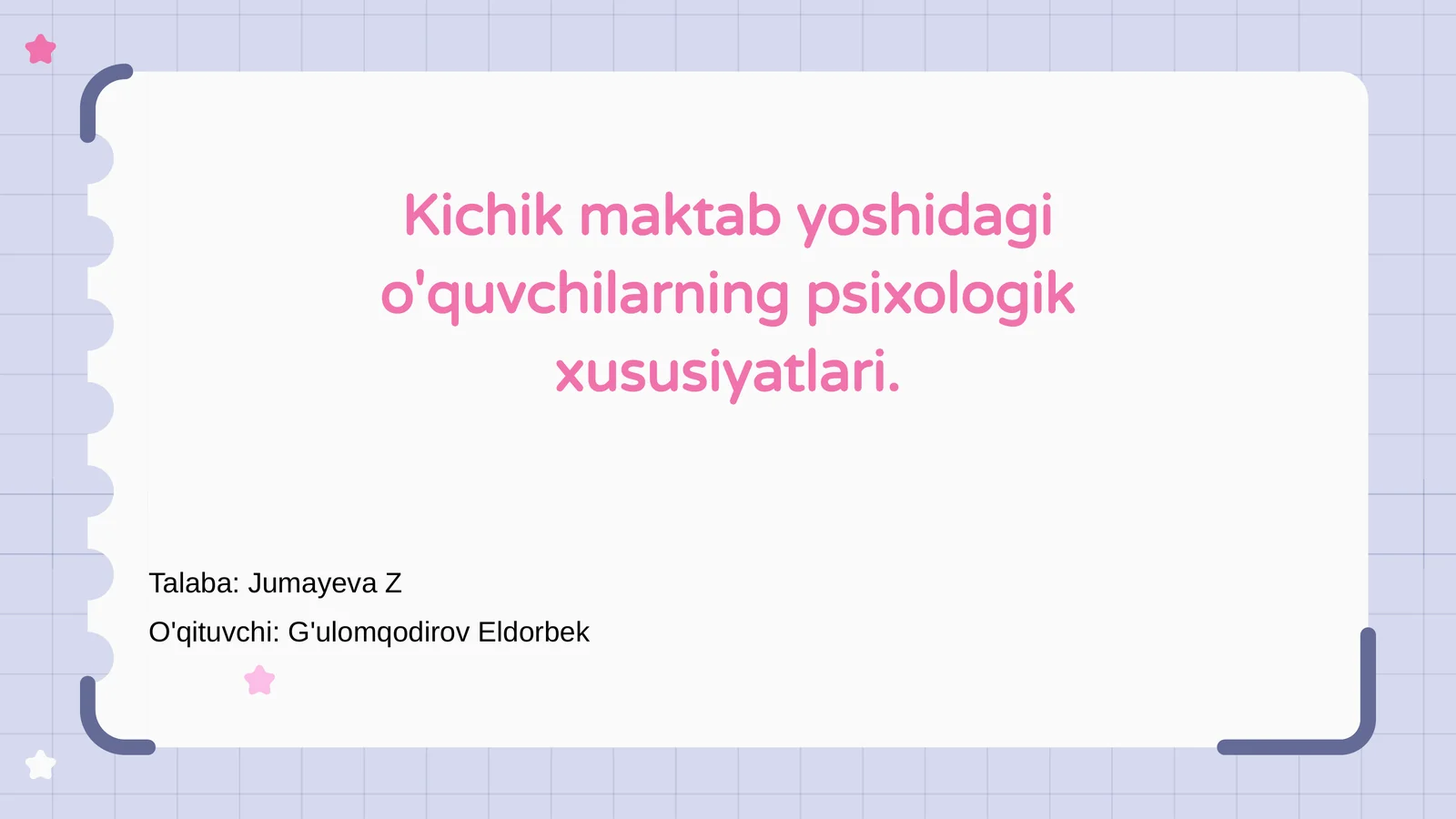 Kichik maktab yoshidagi bolalar psixologiyasi