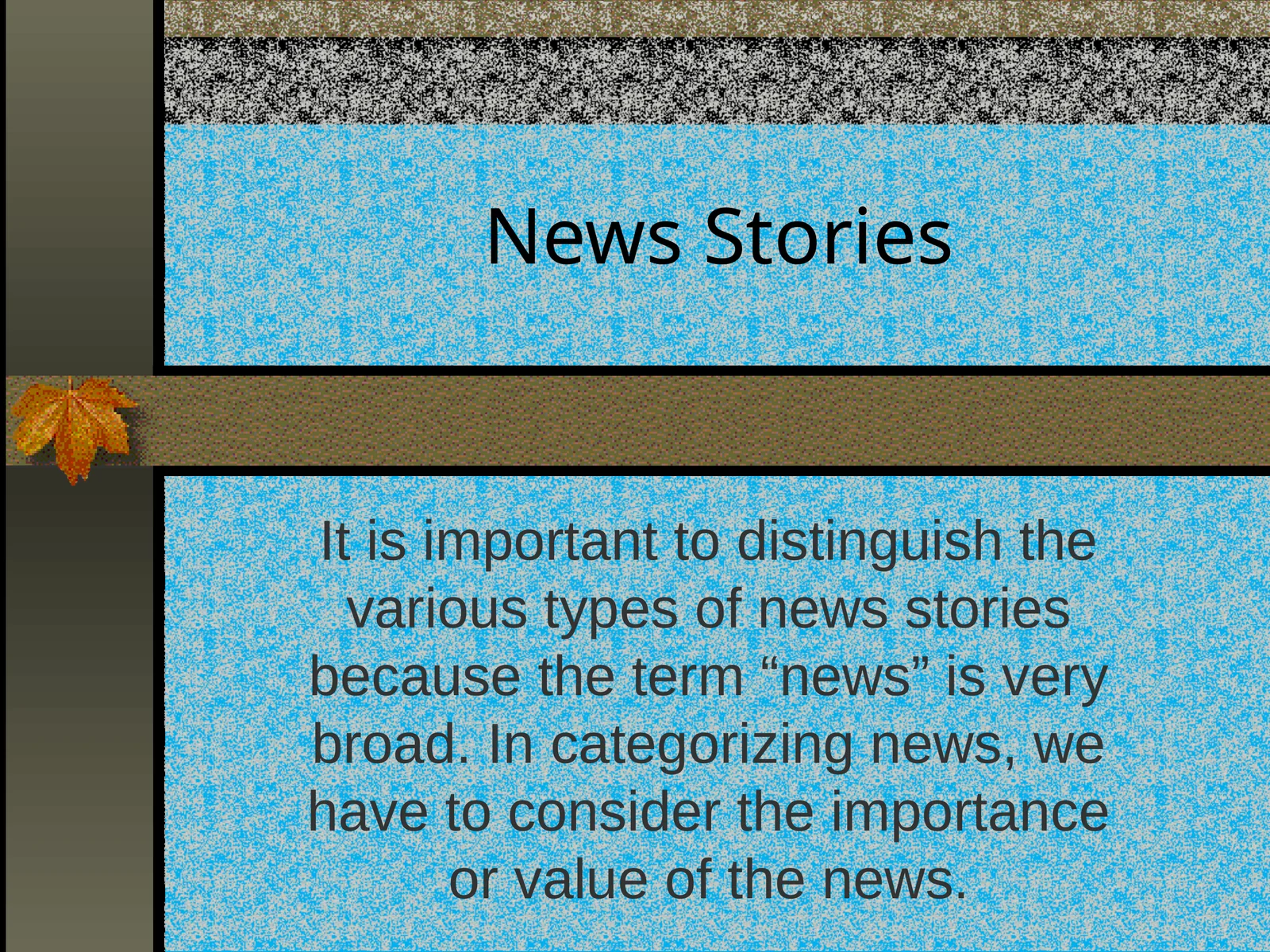 Hard News