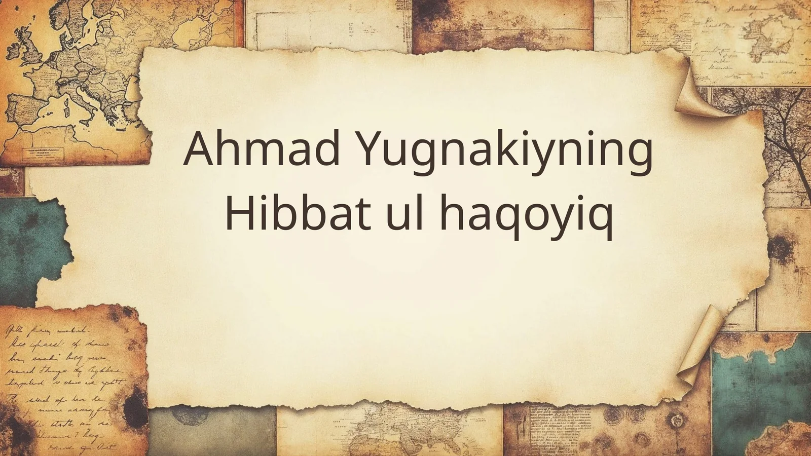 Ahmad Yugnakiyning Hibbat ul haqoyiq