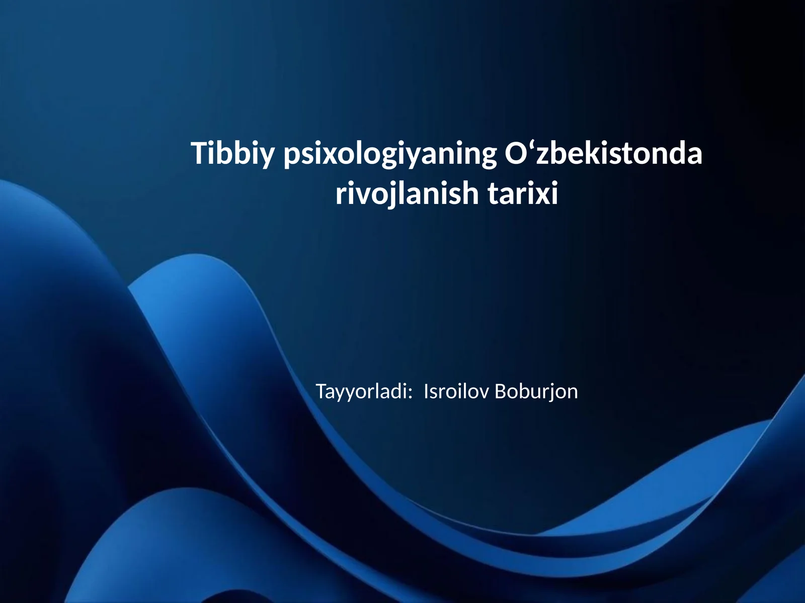 Tibbiy psixologiyaning O‘zbekistonda rivojlanish tarixi
