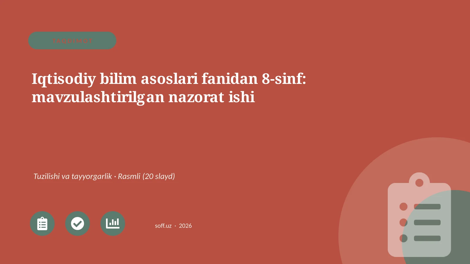 Iqtisodiy bilim asoslari fanidan 8-sinf: mavzulashtirilgan nazorat ishi