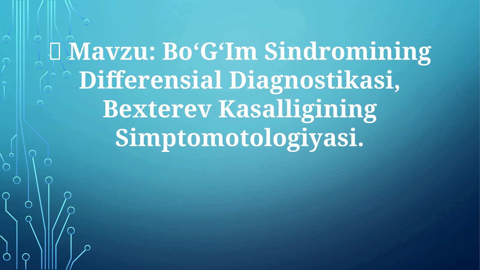 Bo‘G‘Im Sindromining Differensial Diagnostikasi