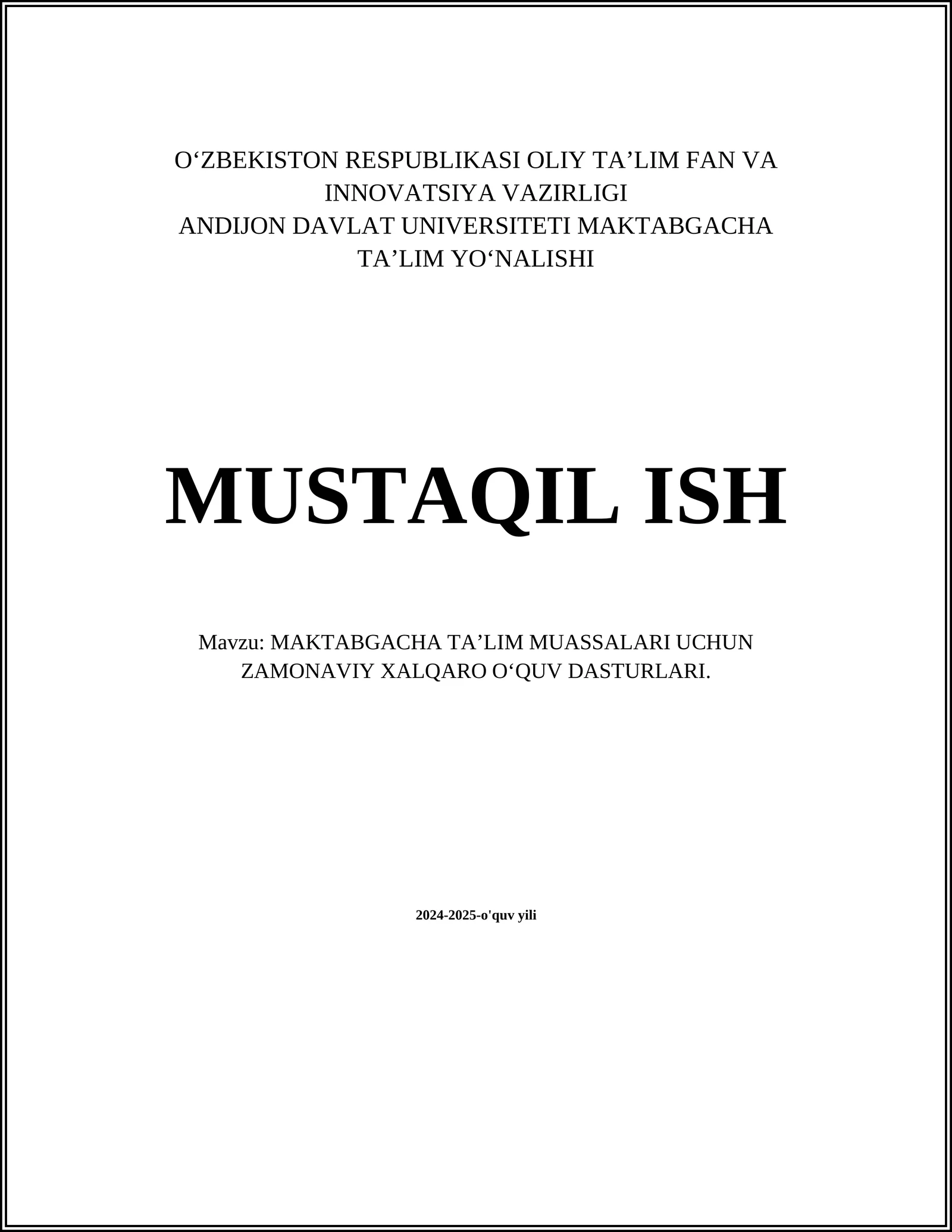 MAKTABGACHA TAʼLIM MUASSALARI UCHUN ZAMONAVIY XALQARO OʻQUV DASTURLARI