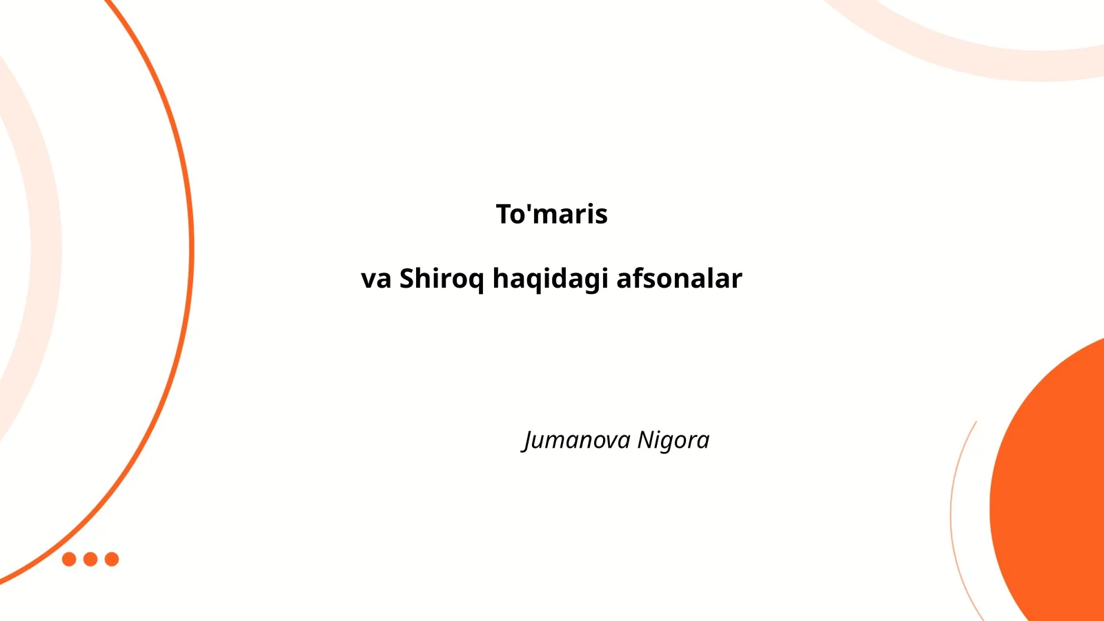 To'maris va Shiroq haqidagi afsonalar