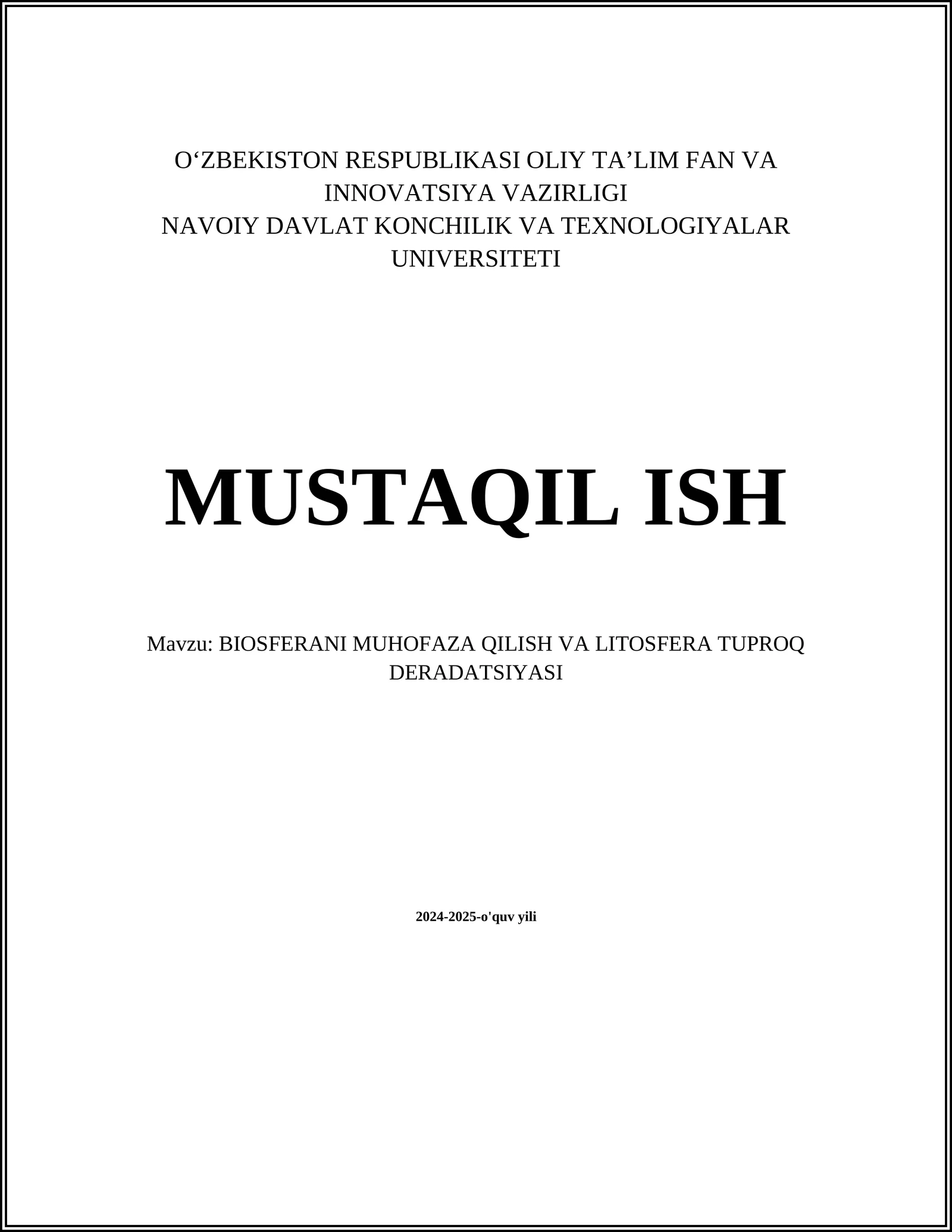 BIOSFERANI MUHOFAZA QILISH VA LITOSFERA TUPROQ DERADATSIYASI