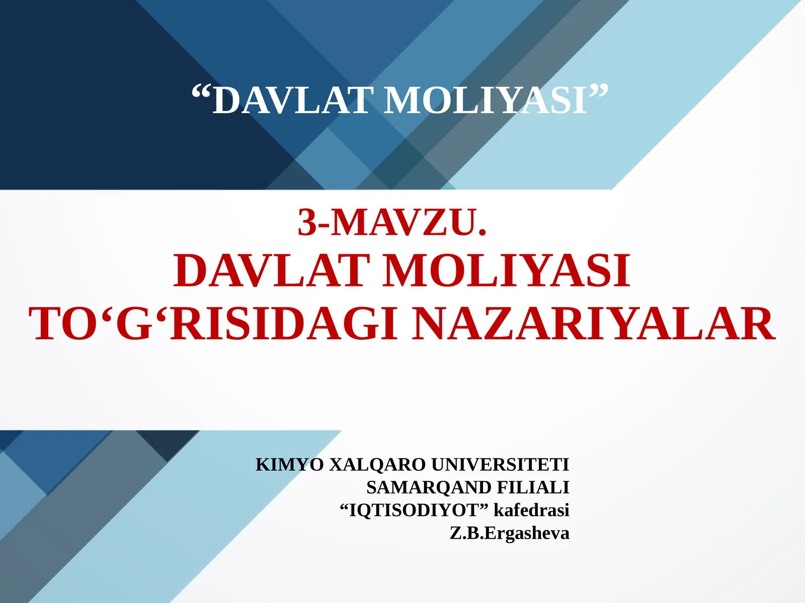 DAVLAT MOLIYASI TO‘G‘RISIDAGI NAZARIYALAR