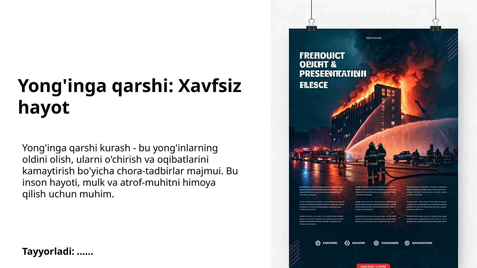 Yong'inga qarshi: Xavfsiz hayot