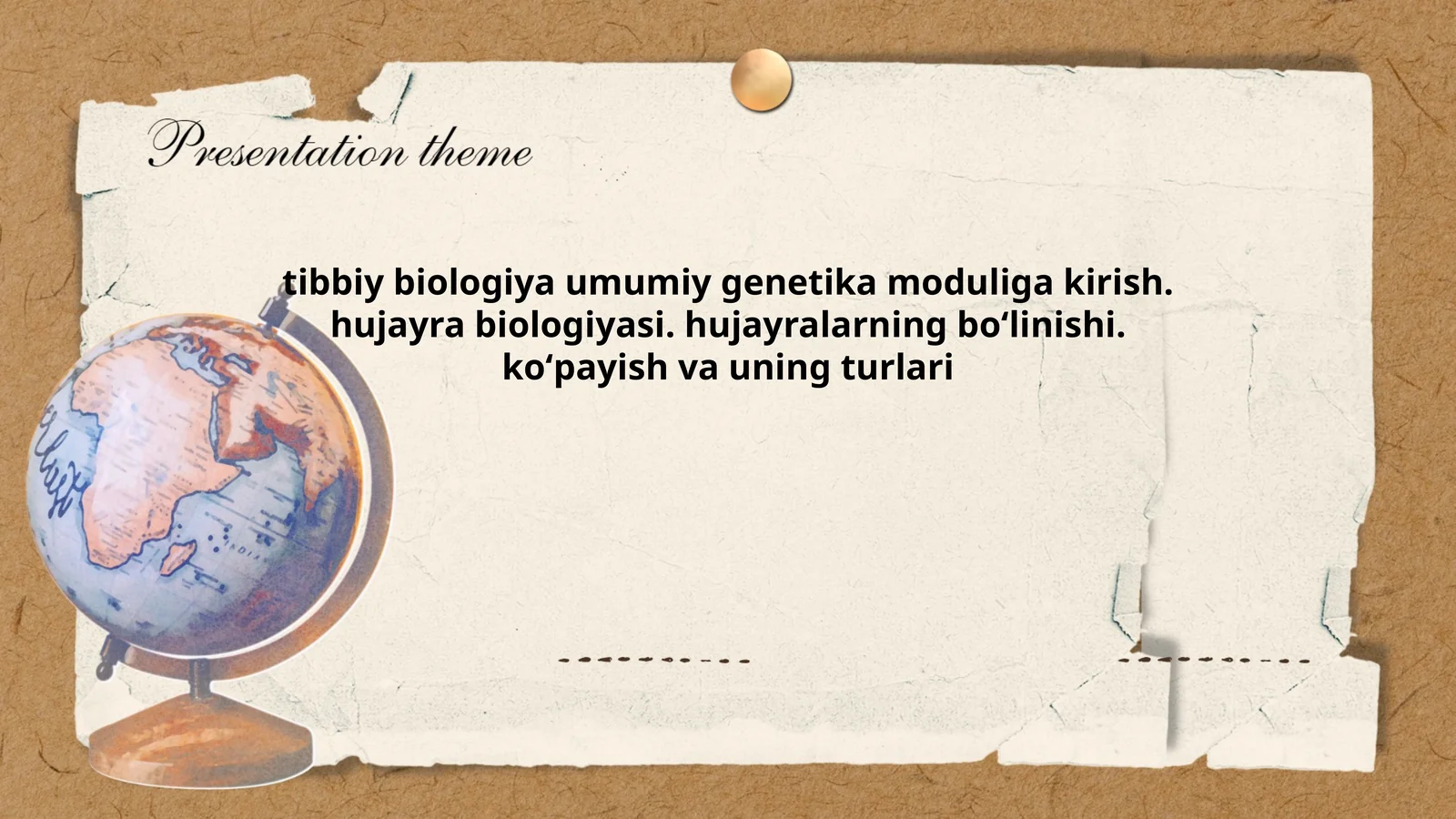 Tibbiy biologiya va umumiy genetika