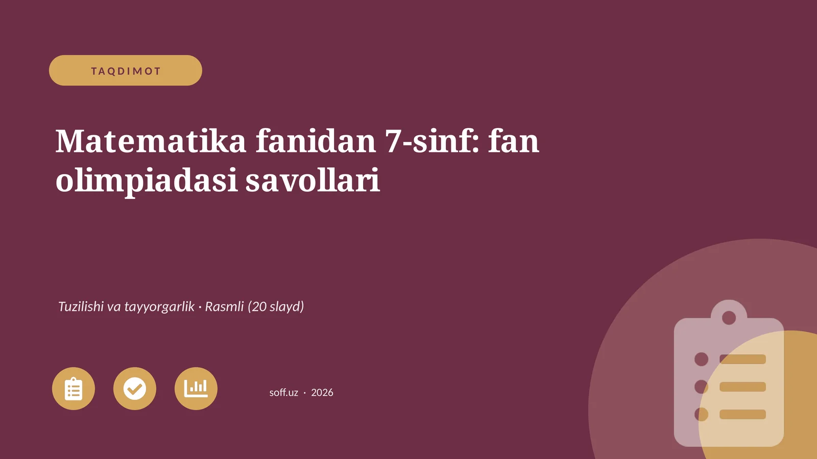 Matematika fanidan 7-sinf: fan olimpiadasi savollari