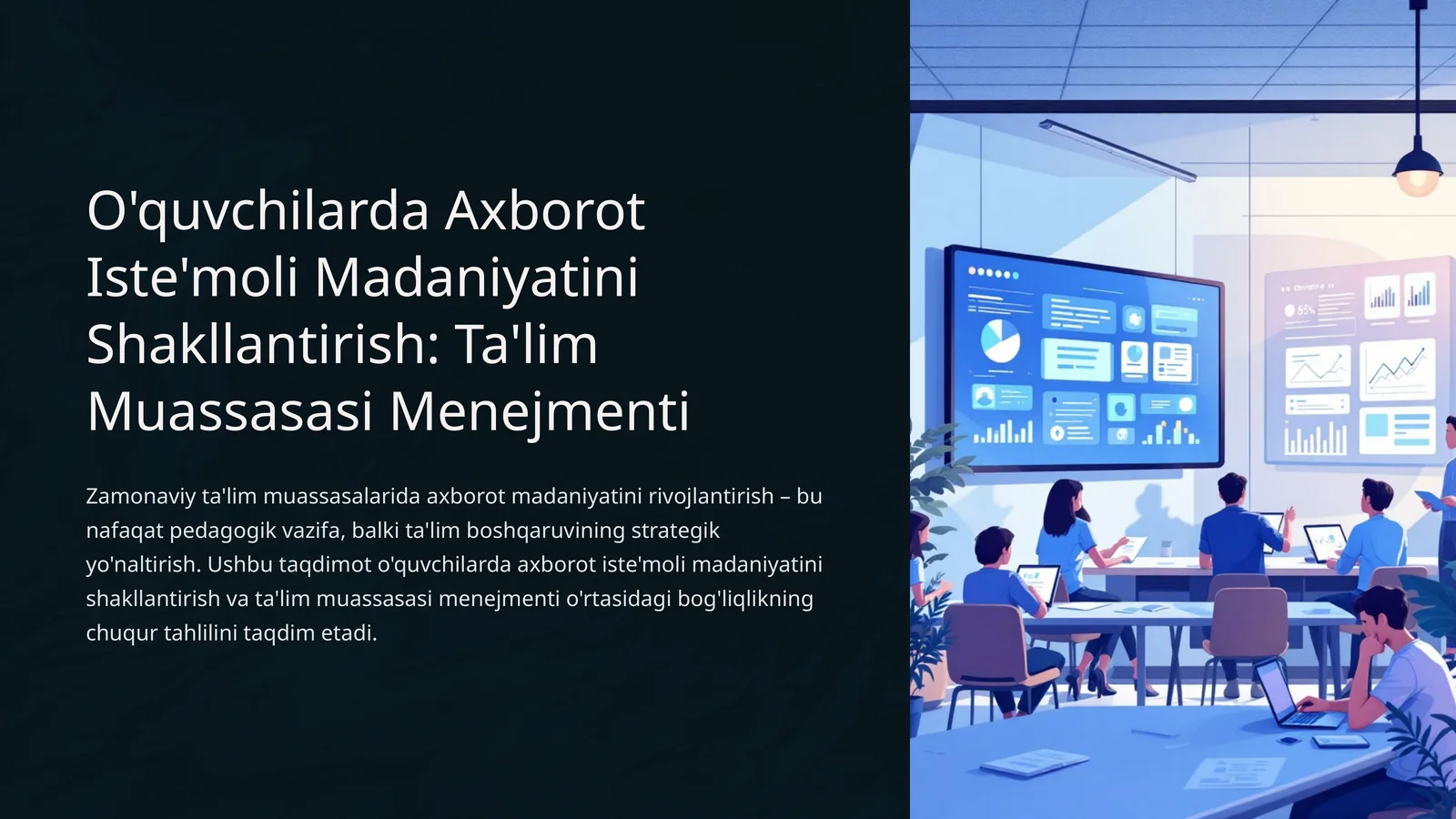 O'quvchilarda Axborot Iste'moli Madaniyatini Shakllantirish: Ta'lim Muassasasi Menejmenti