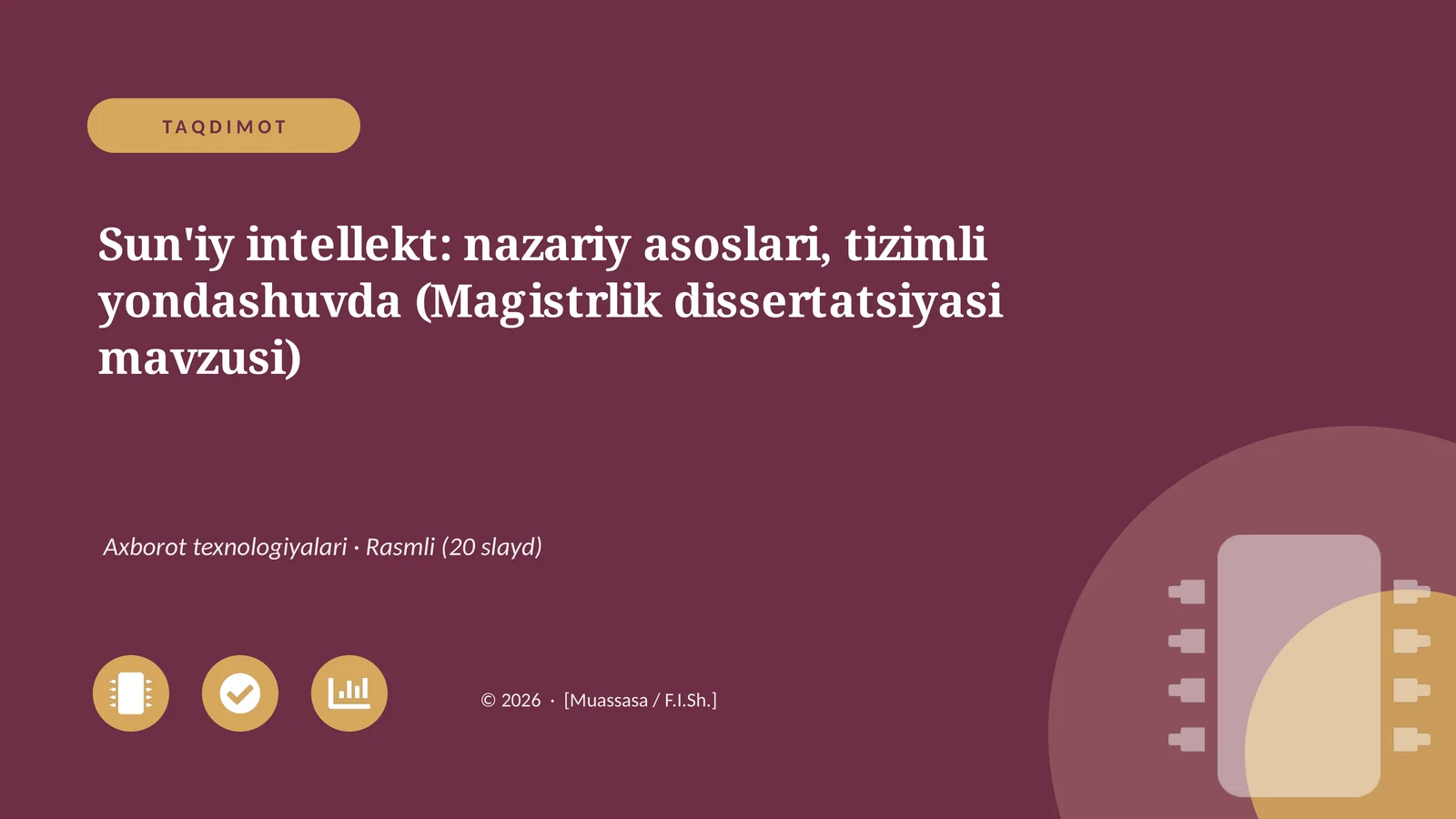 Sun'iy intellekt: nazariy asoslari, tizimli yondashuvda (Magistrlik dissertatsiyasi mavzusi)