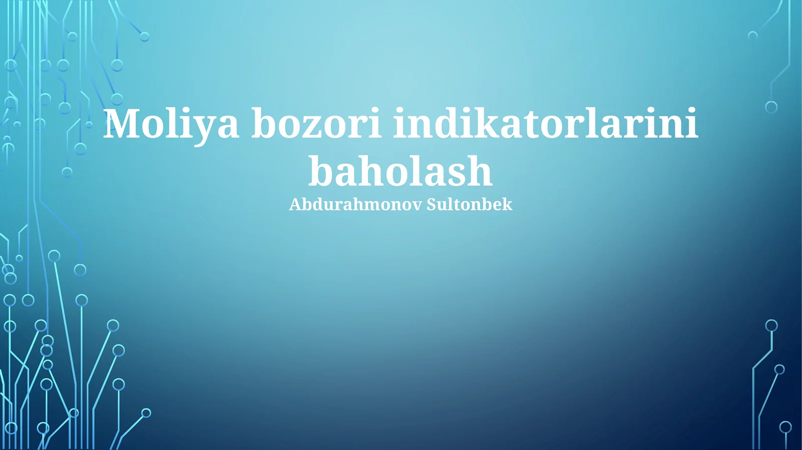 Moliya bozori indikatorlarini baholash
