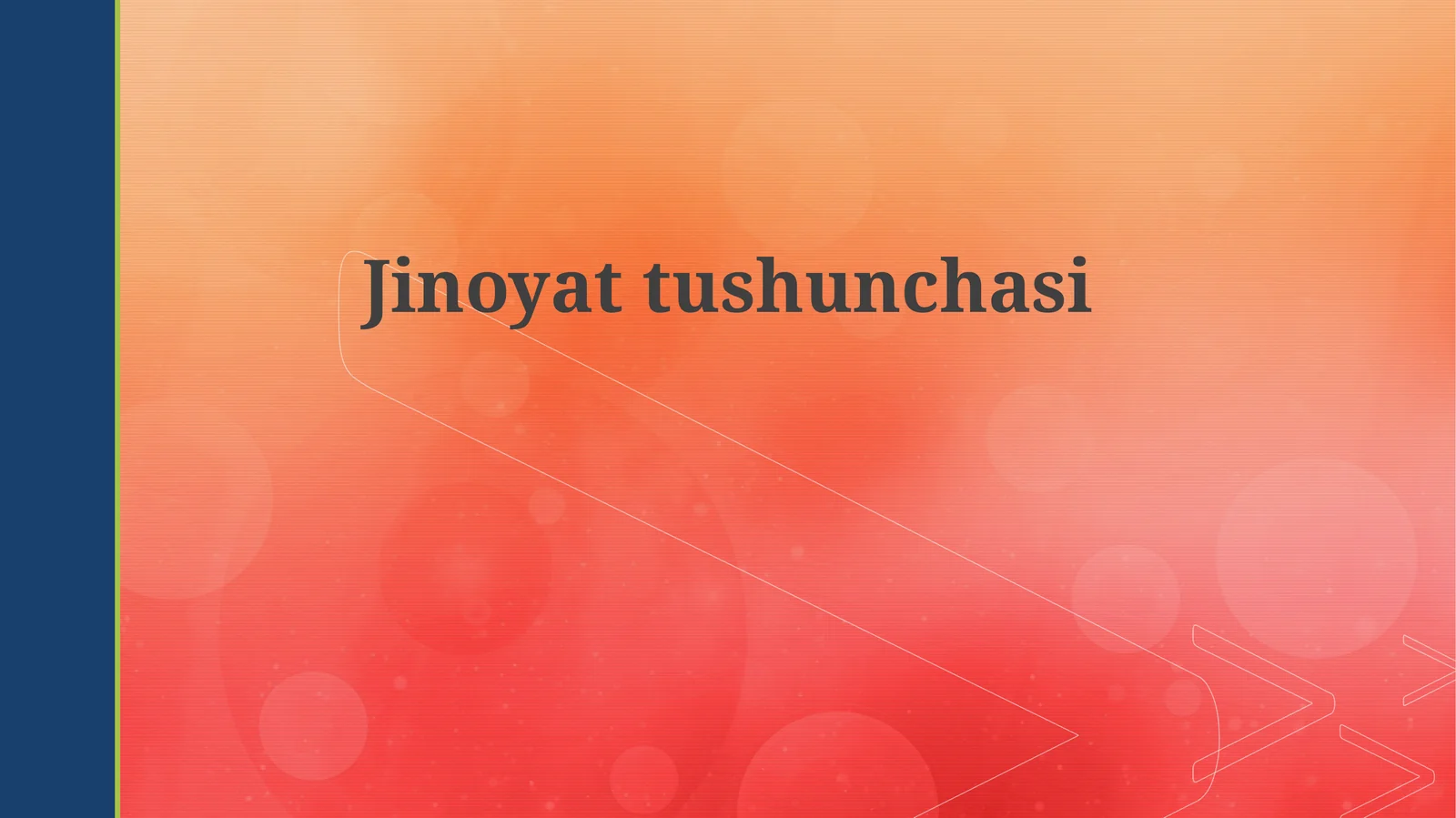 Jinoyattushunchasi
