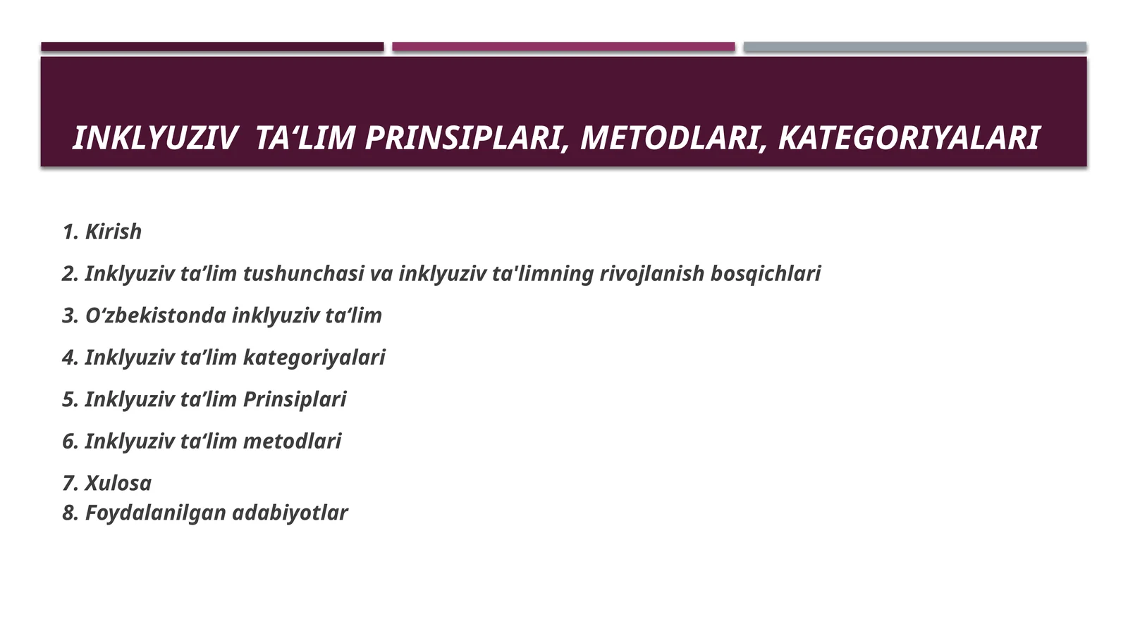 Inklyuziv Ta‘lim prinsiplari, Metodlari, kategoriyalari