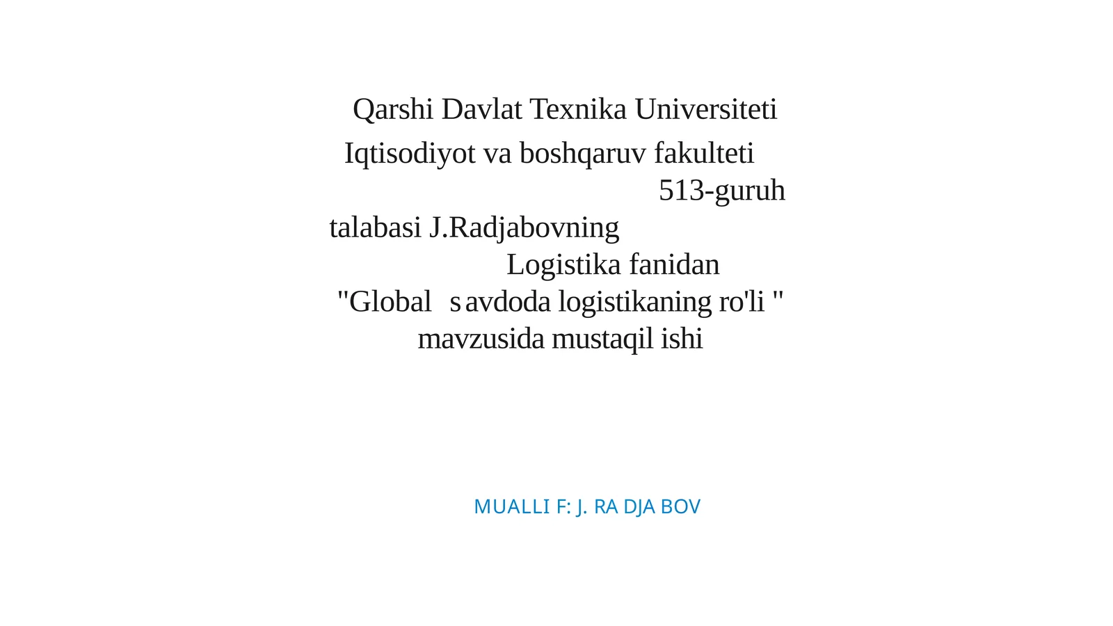 Globalsavdoda logistikaning ro'li