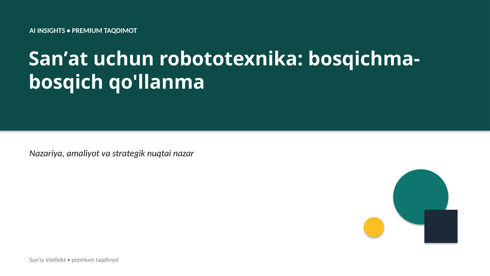Sanʼat uchun robototexnika: bosqichma-bosqich qo'llanma