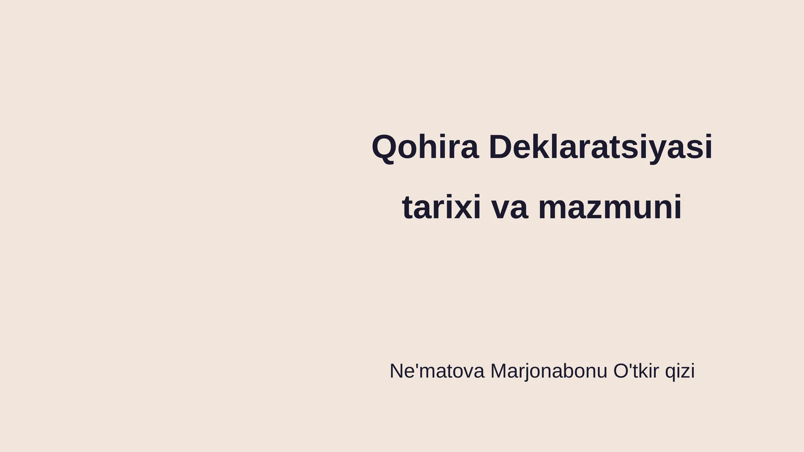 Qohira Deklaratsiyasi tarixi va mazmuni