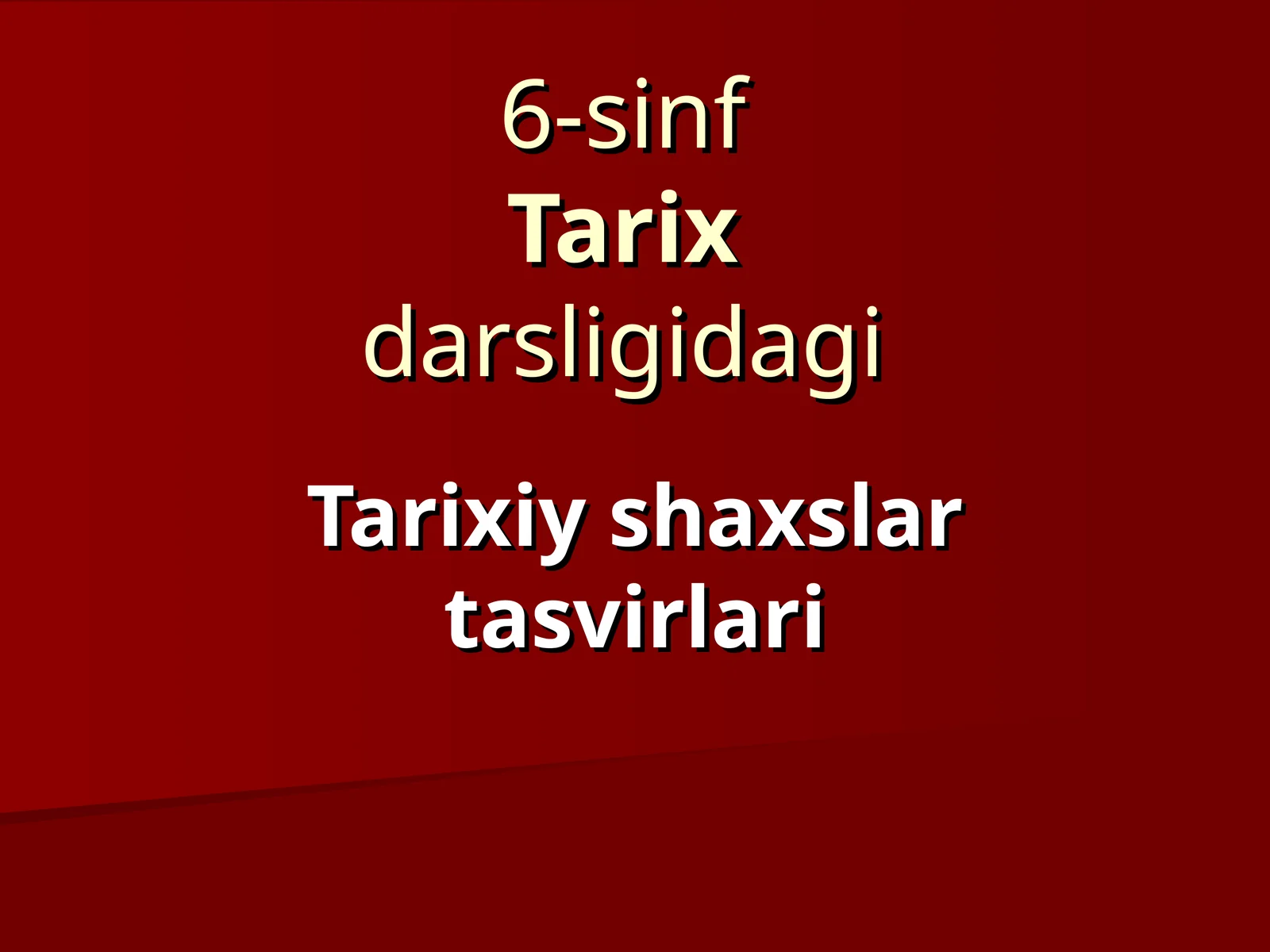 6-sinf Tarix darsligidagi Tarixiy shaxslar tasvirlari