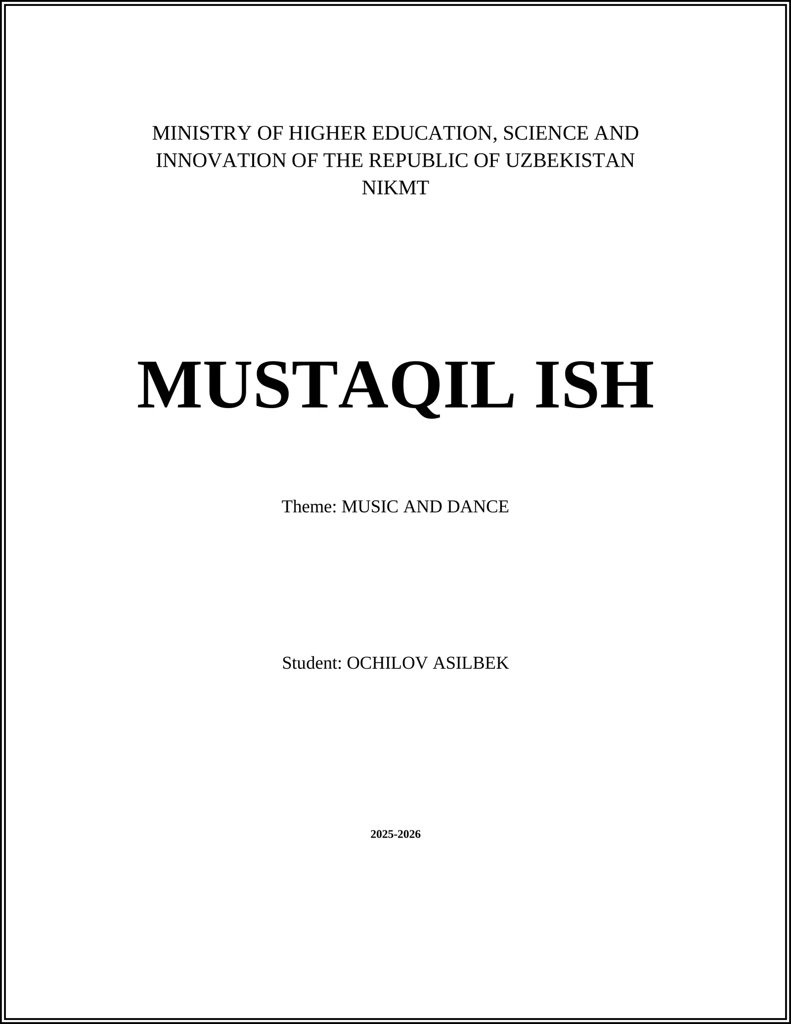 MUSTAQIL ISH Theme: MUSIC AND DANCE