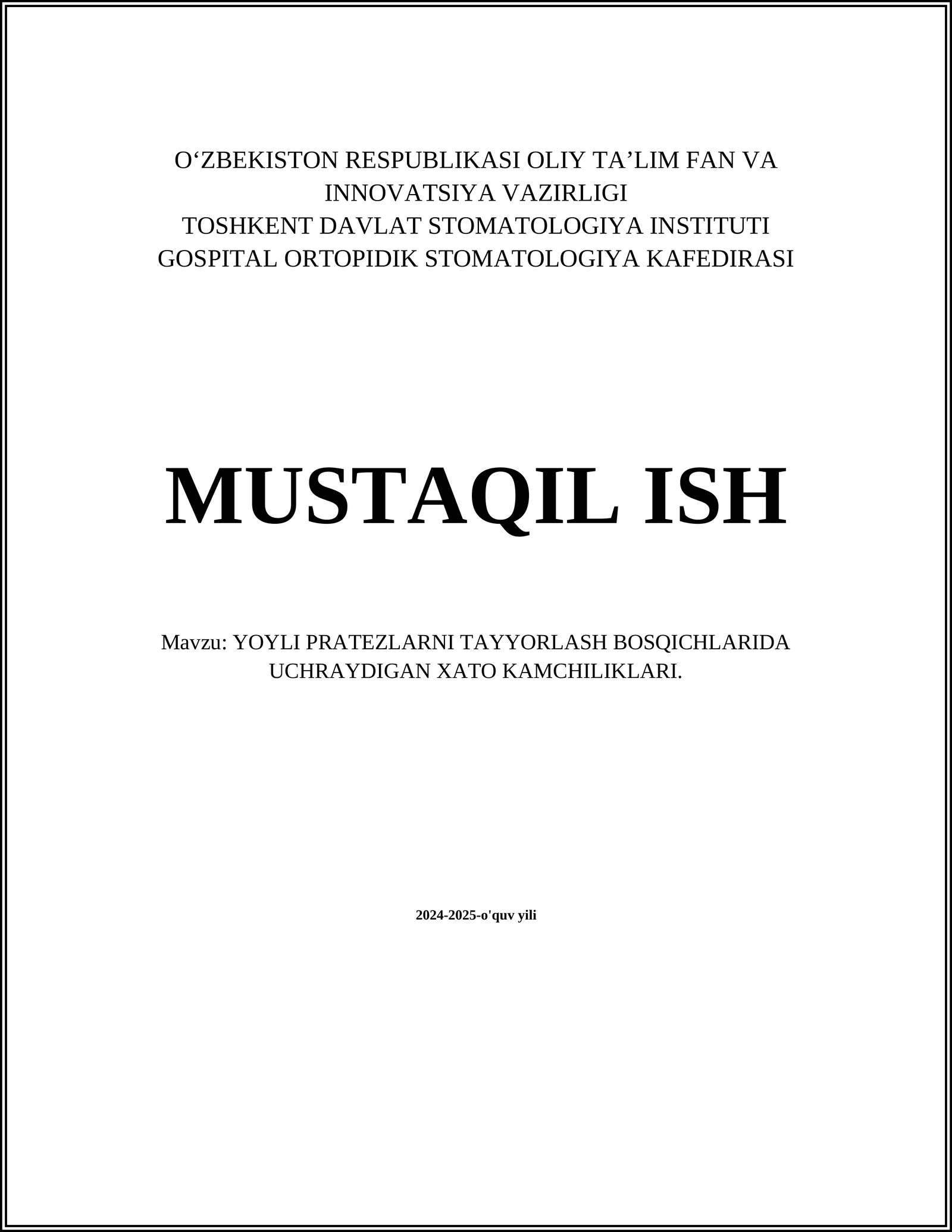 YOYLI PRATEZLARNI TAYYORLASH BOSQICHLARIDA UCHRAYDIGAN XATO KAMCHILIKLARI