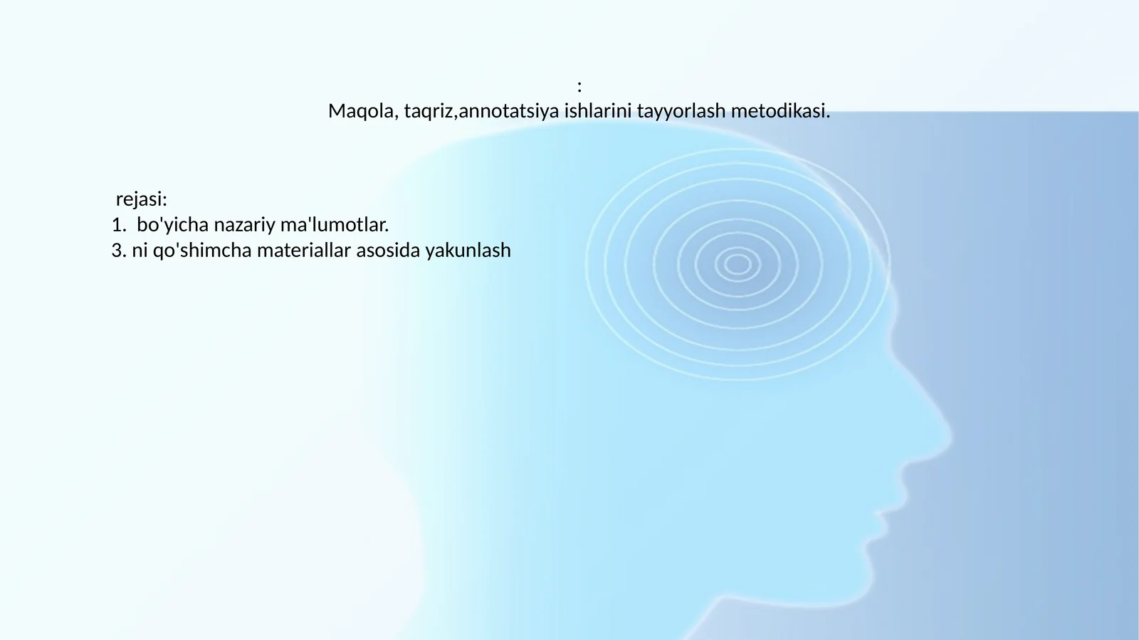 Maqola, taqriz,annotatsiya ishlarini tayyorlash metodikasi