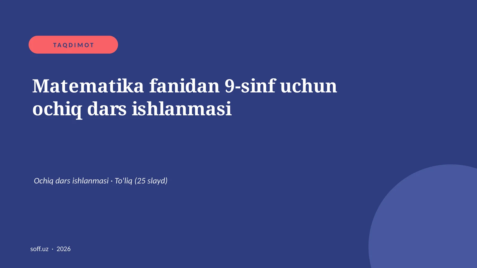 Matematika fanidan 9-sinf uchun ochiq dars ishlanmasi