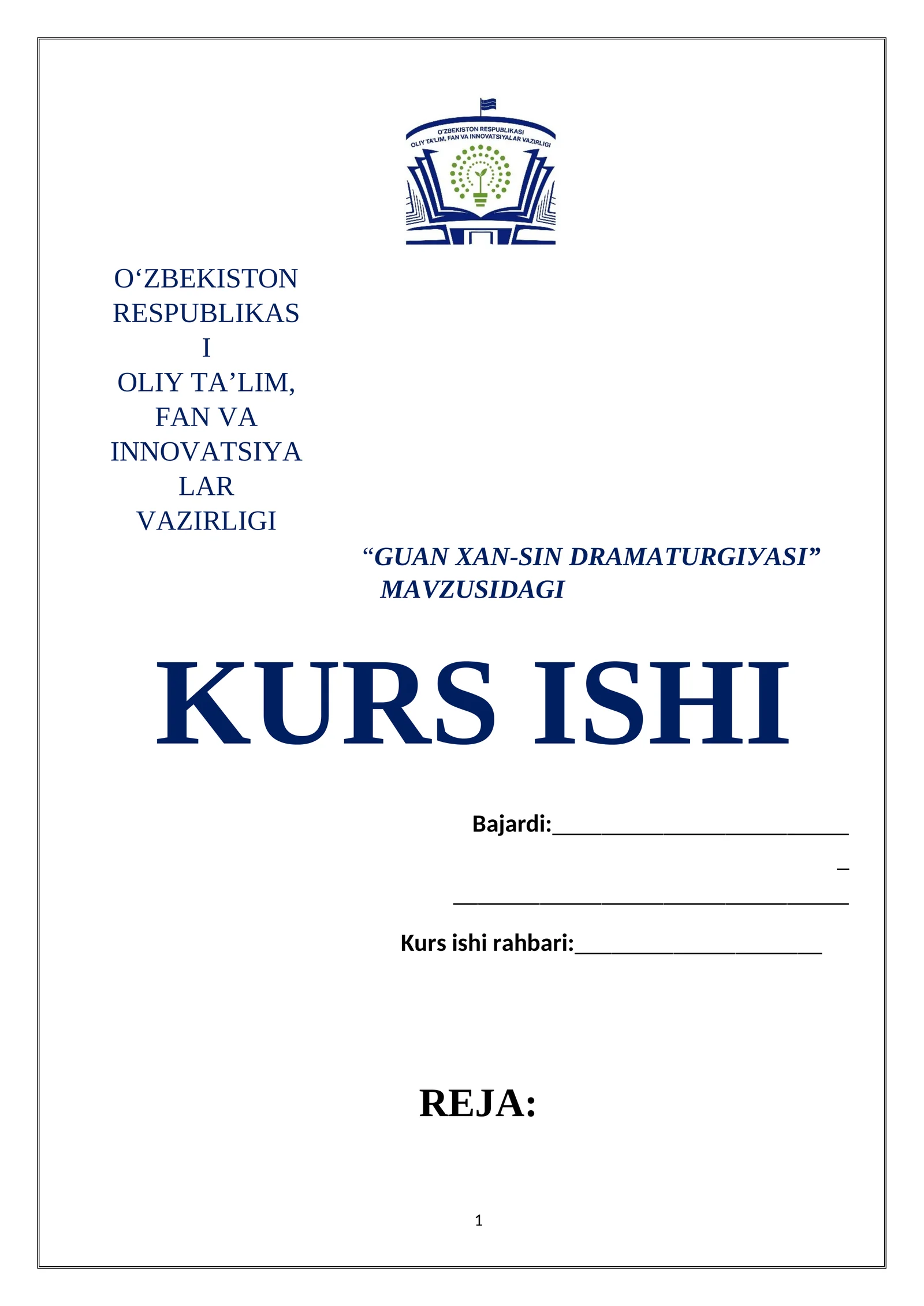 “GUАN XАN-SIN DRАMАTURGIУАSI” MAVZUSIDAGI KURS ISHI