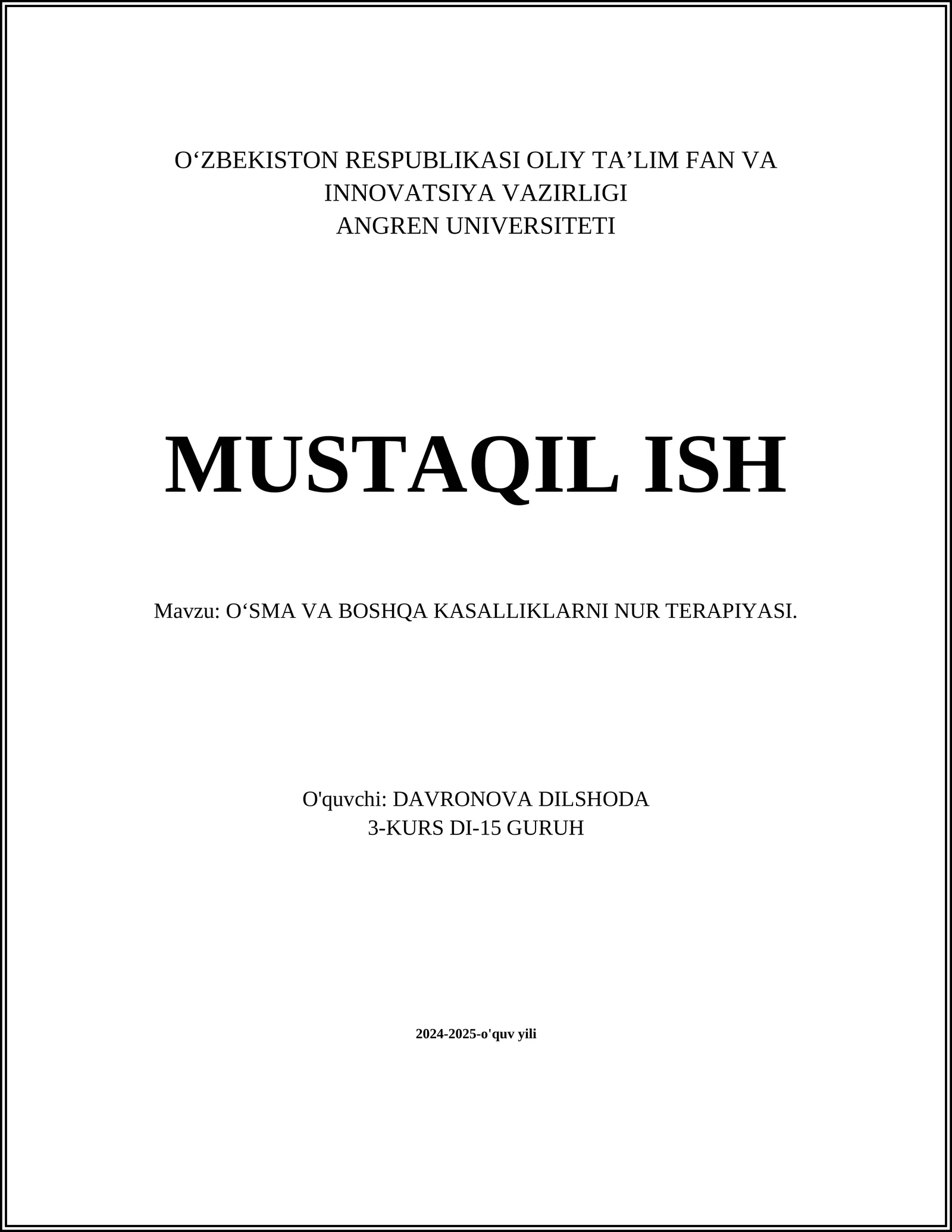O‘SMA VA BOSHQA KASALLIKLARNI NUR TERAPIYASI