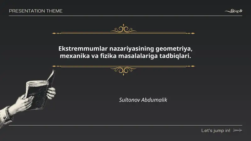 Ekstremmumlar nazariyasining geometriya, mexanika va fizika masalalariga tadbiqlari