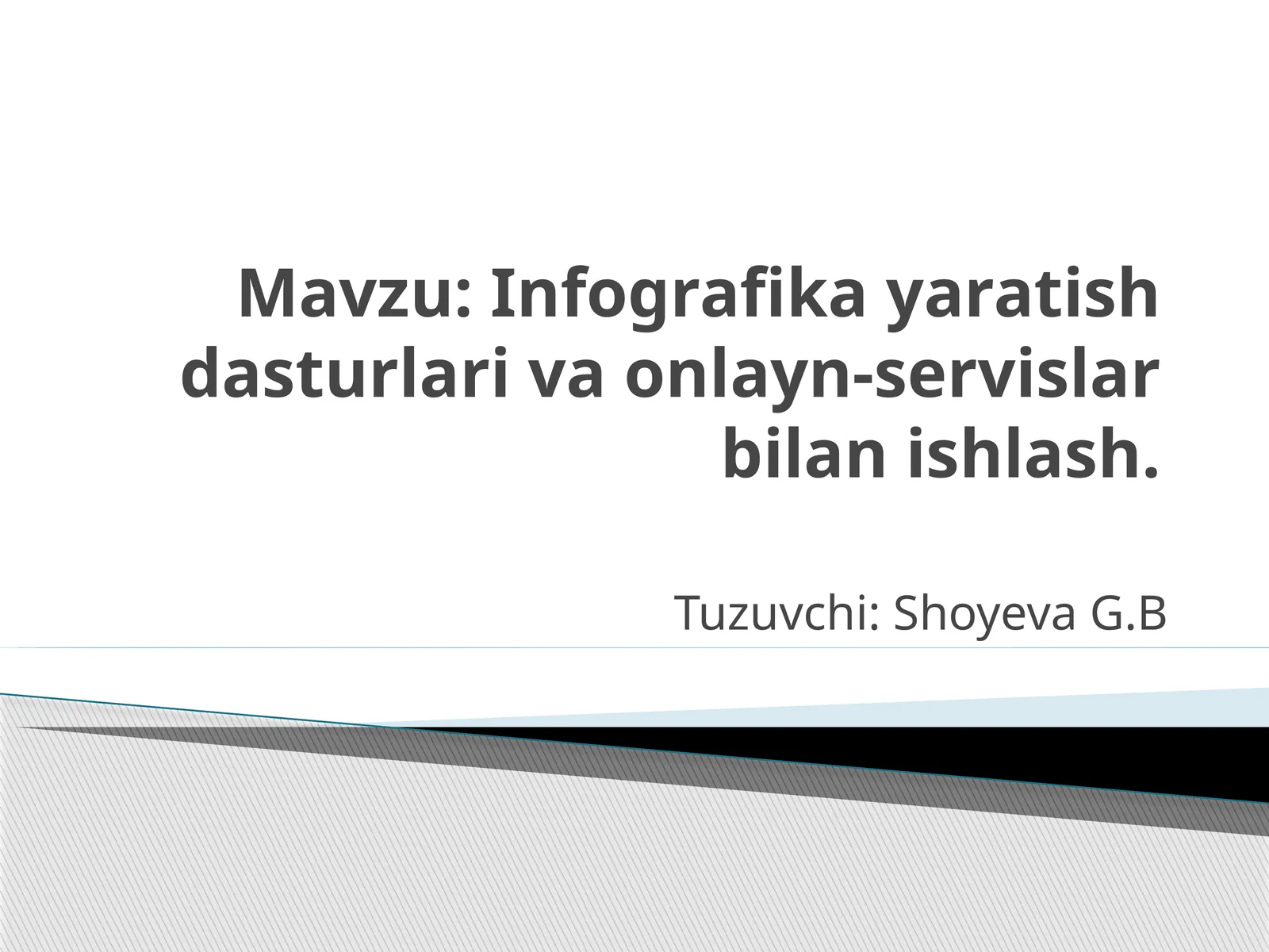 Infografikayaratishdasturlarivaonlayn-servislarbilanishlash