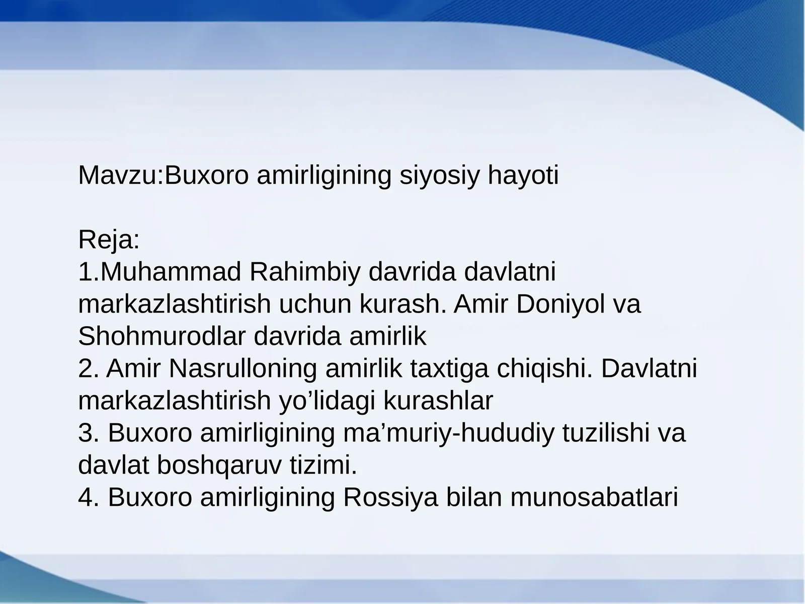 Buxoro amirligining siyosiy hayoti