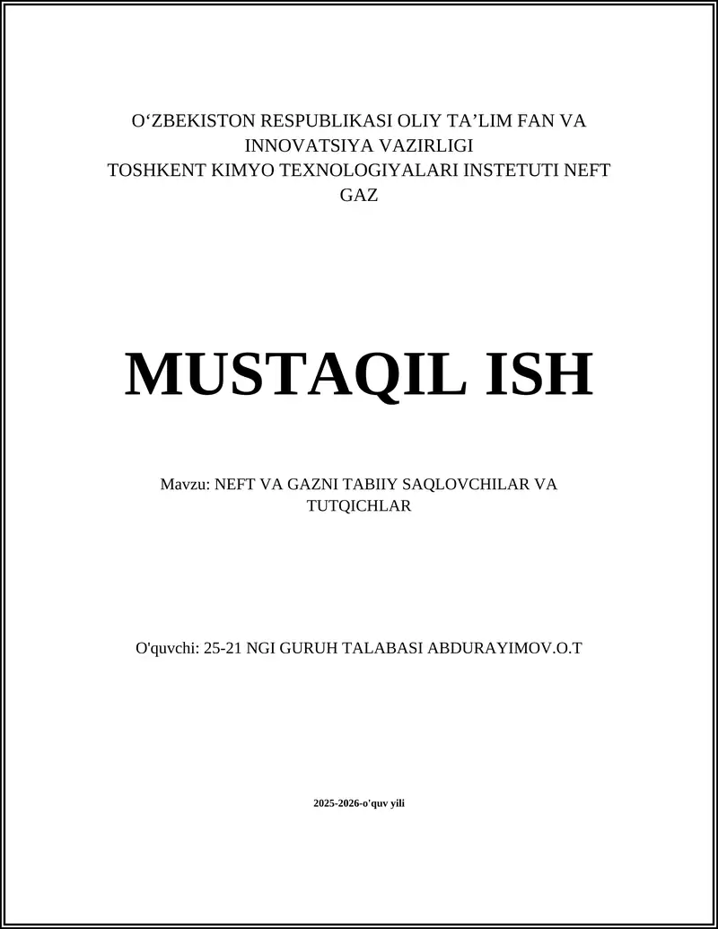 NEFT VA GAZNI TABIIY SAQLOVCHILAR VA TUTQICHLAR