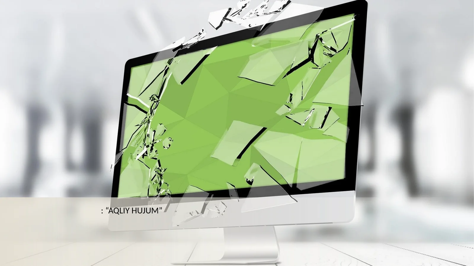 “AQLIY HUJUM”