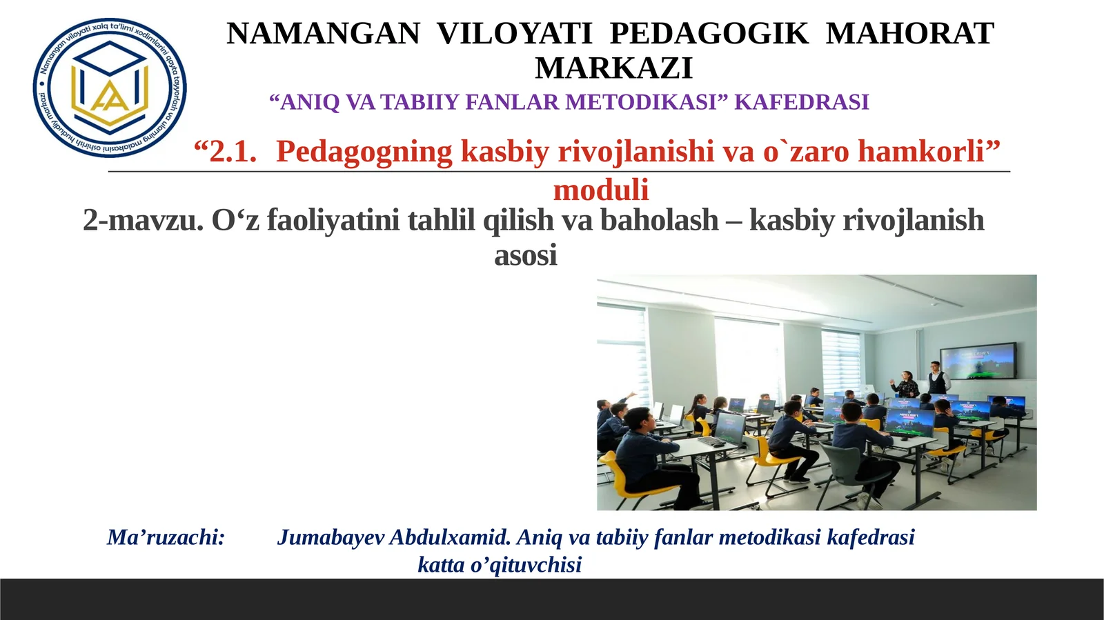 2-mavzu.O‘zfaoliyatinitahlilqilishvabaholash–kasbiyrivojlanishasosi