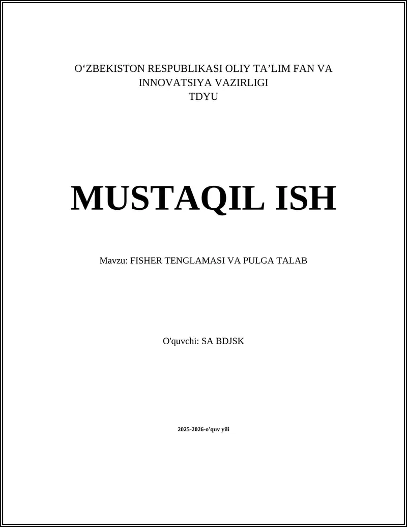 Fisher tenglamasi va pulga talab
