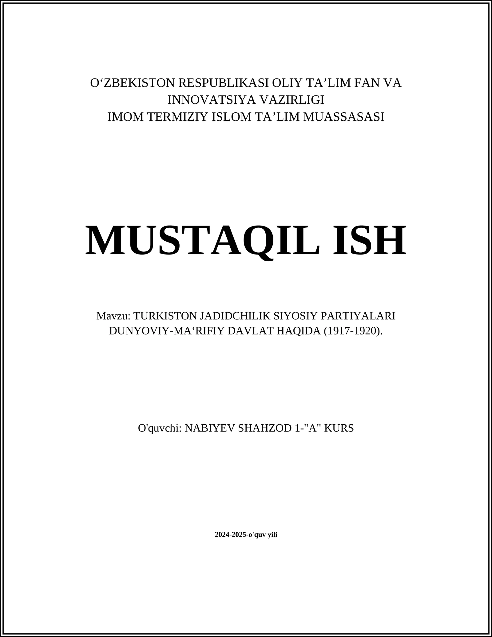 TURKISTON JADIDCHILIK SIYOSIY PARTIYALARI DUNYOVIY-MA‘RIFIY DAVLAT HAQIDA (1917-1920)