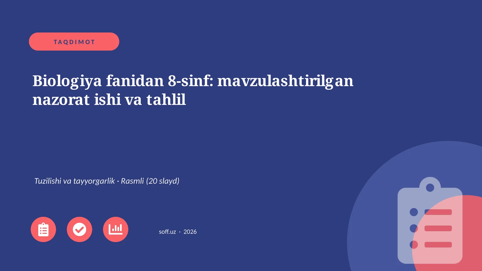 Biologiya fanidan 8-sinf: mavzulashtirilgan nazorat ishi va tahlil