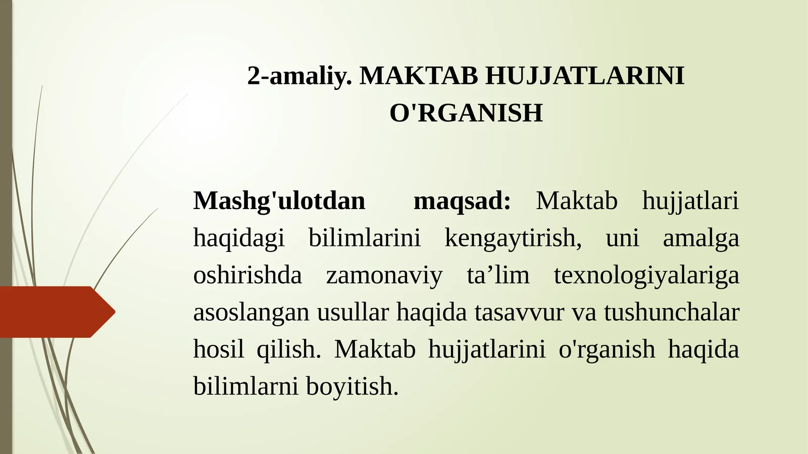 MAKTAB HUJJATLARINI O'RGANISH