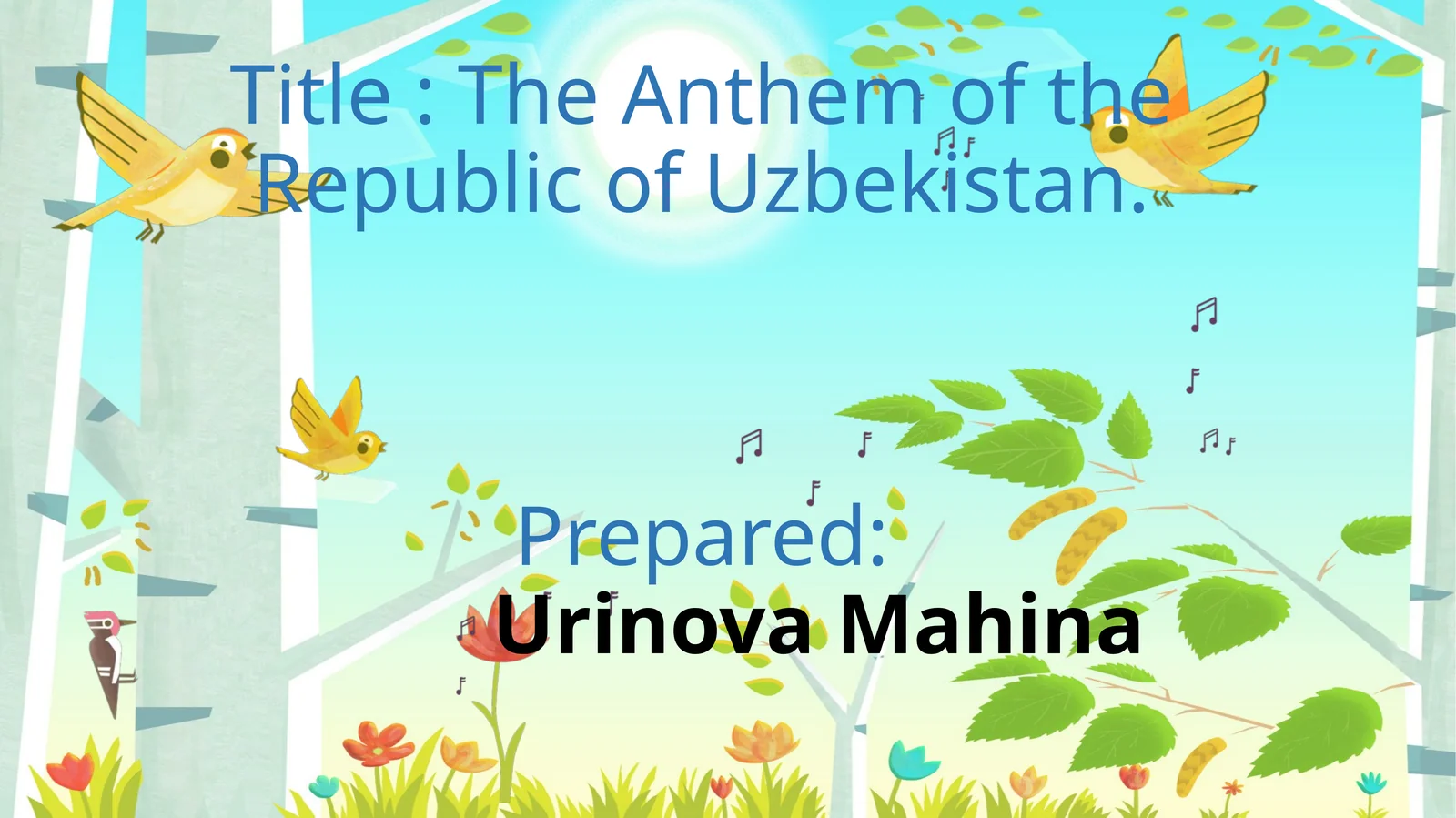 The Anthem of the Republic of Uzbekistan