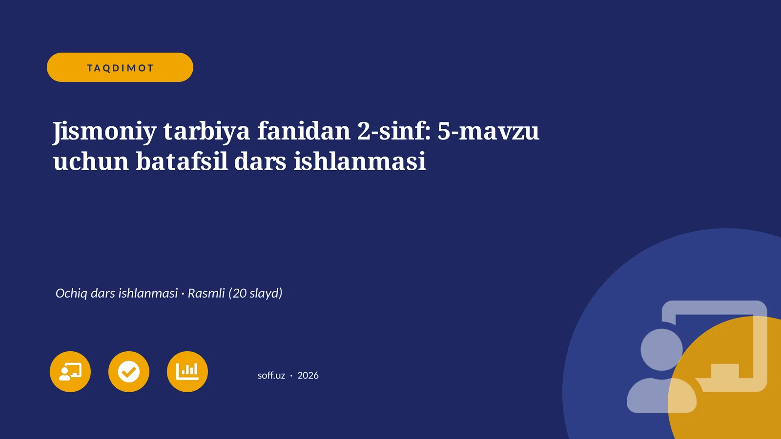 Jismoniy tarbiya fanidan 2-sinf: 5-mavzu uchun batafsil dars ishlanmasi