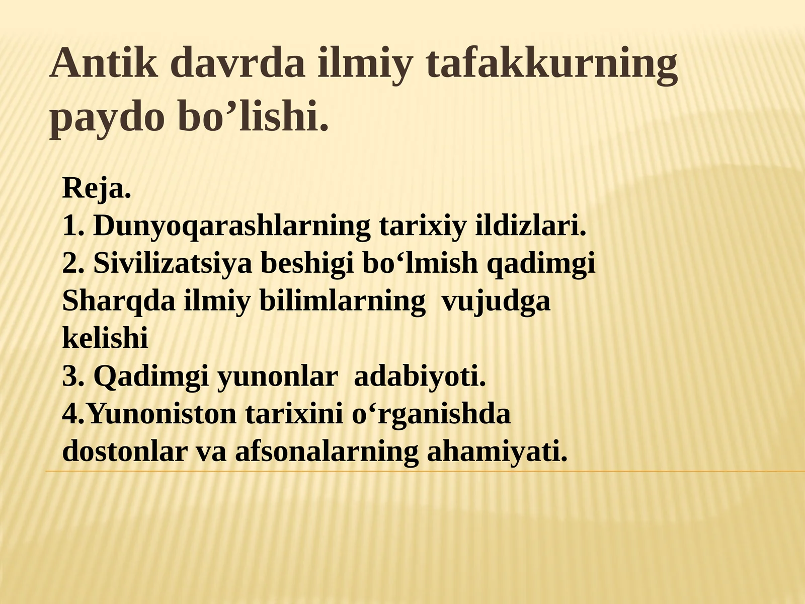 Antik davrda ilmiy tafakkurning paydo bo’lishi.