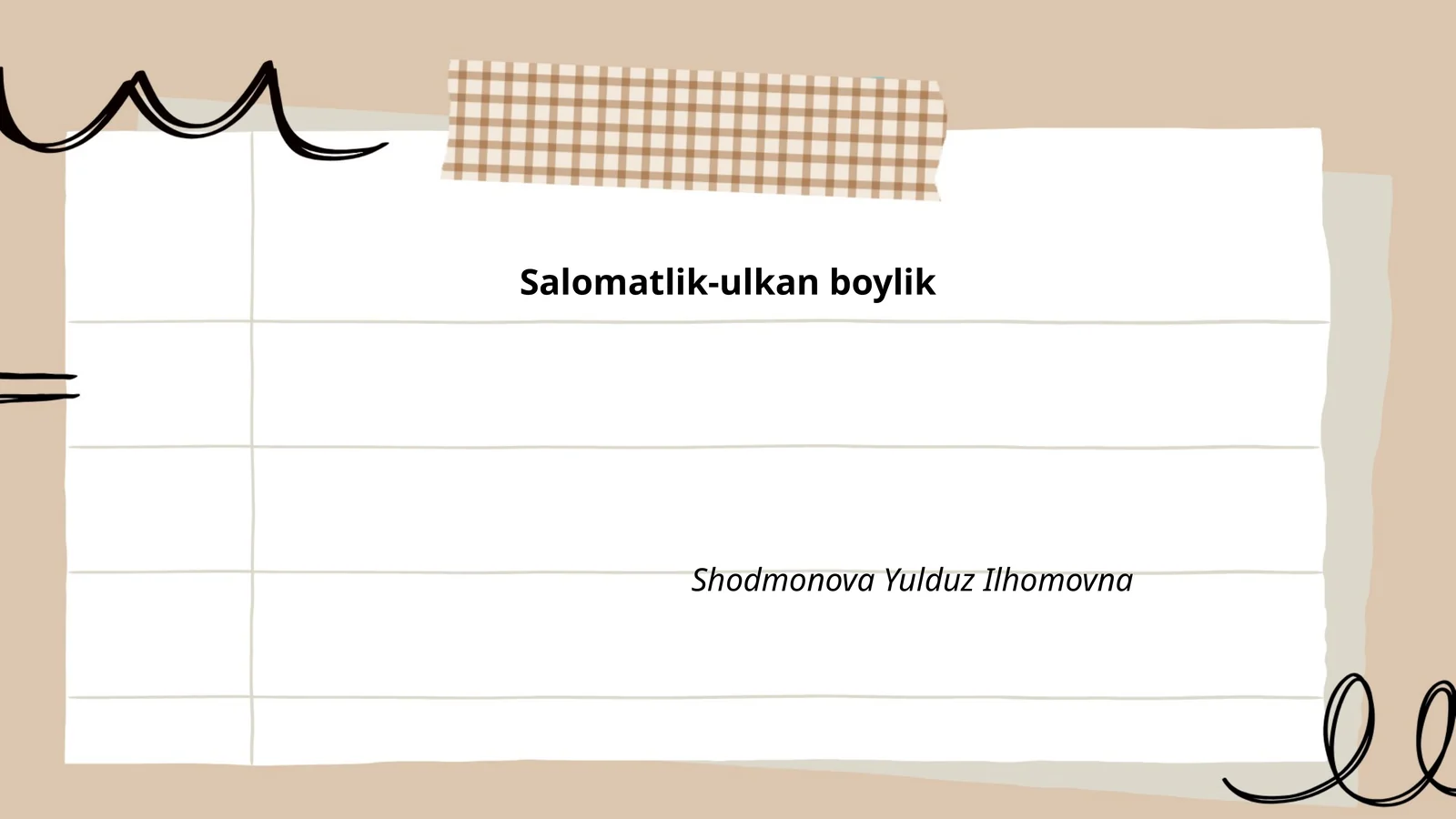 Salomatlik-ulkan boylik