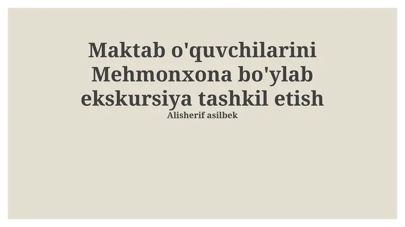 Mehmonxona bo'ylab ekskursiya tashkil etish