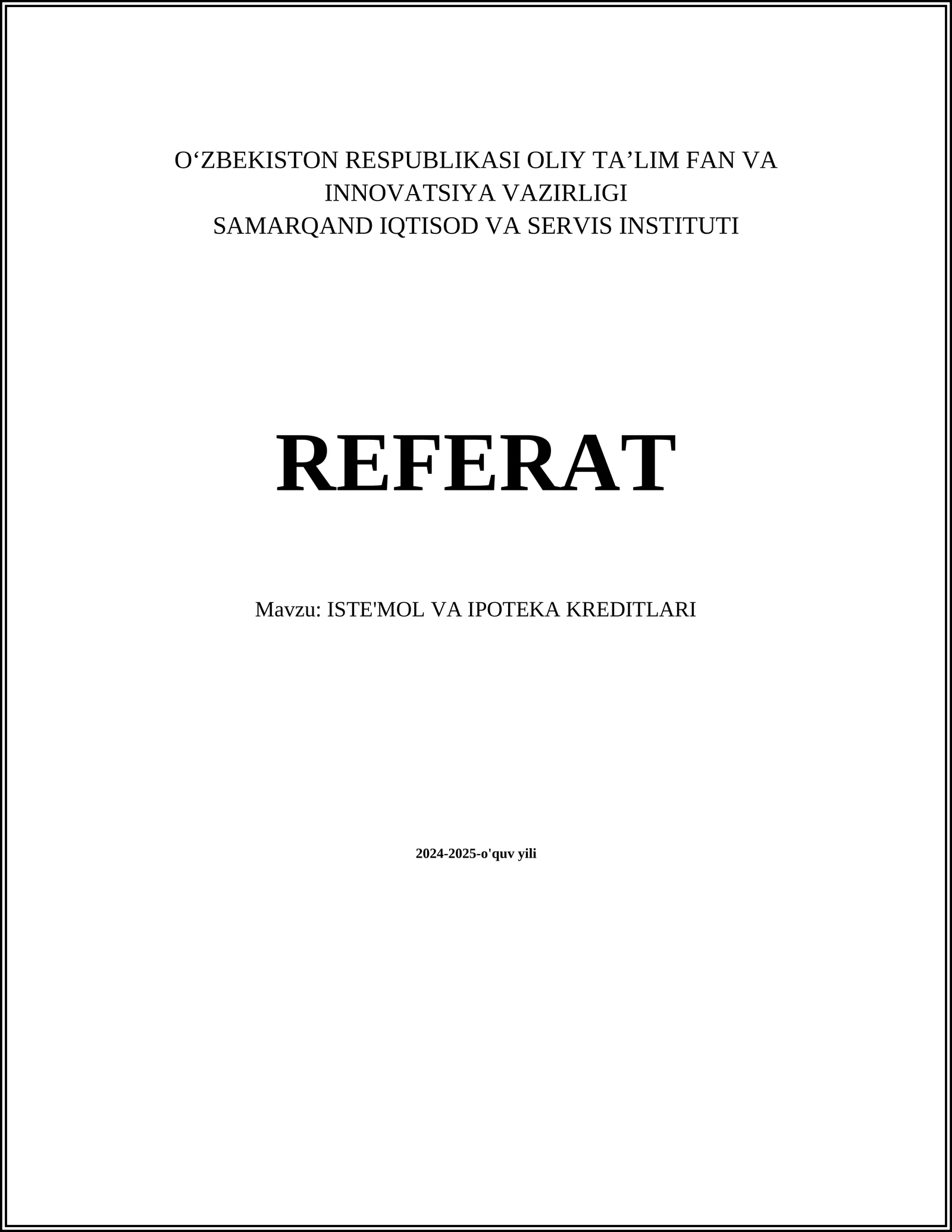 ISTE'MOL VA IPOTEKA KREDITLARI