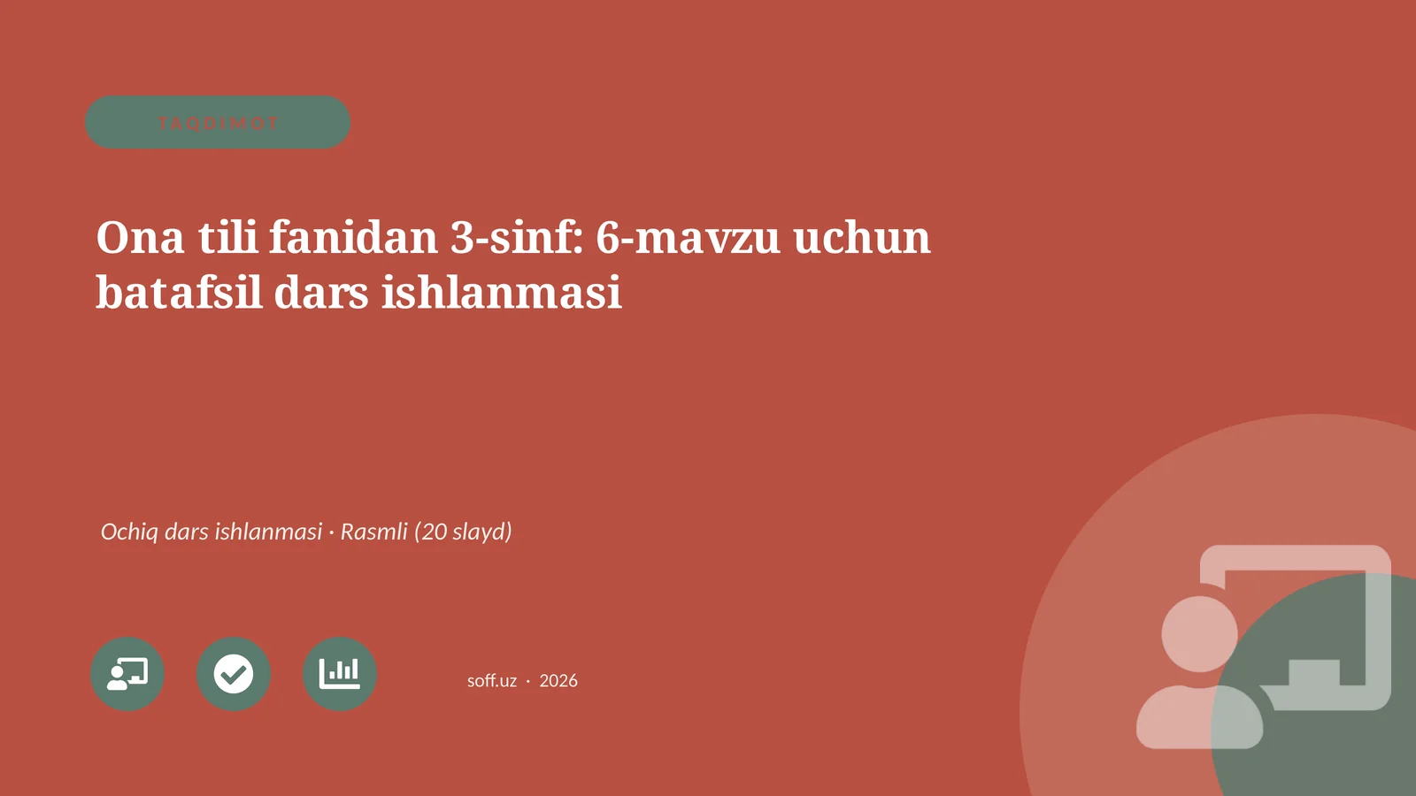 Ona tili fanidan 3-sinf: 6-mavzu uchun batafsil dars ishlanmasi