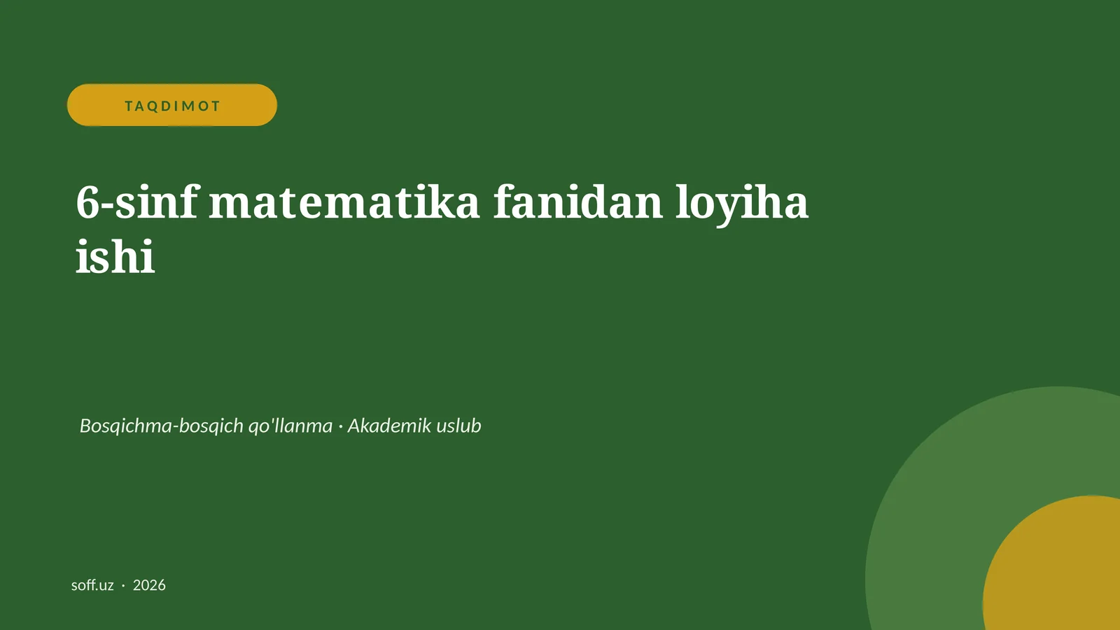 6-Sinf Matematika Fanidan Loyiha Ishi