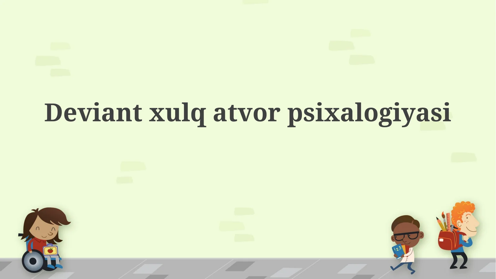 Deviant xulqatvorpsixalogiyasi