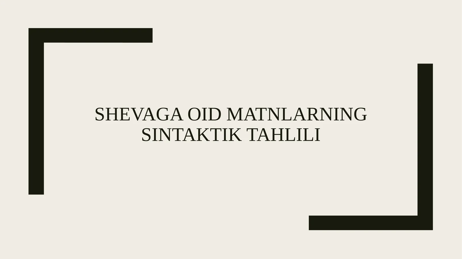 Shevaga oid matnlarning sintaktik tahlili