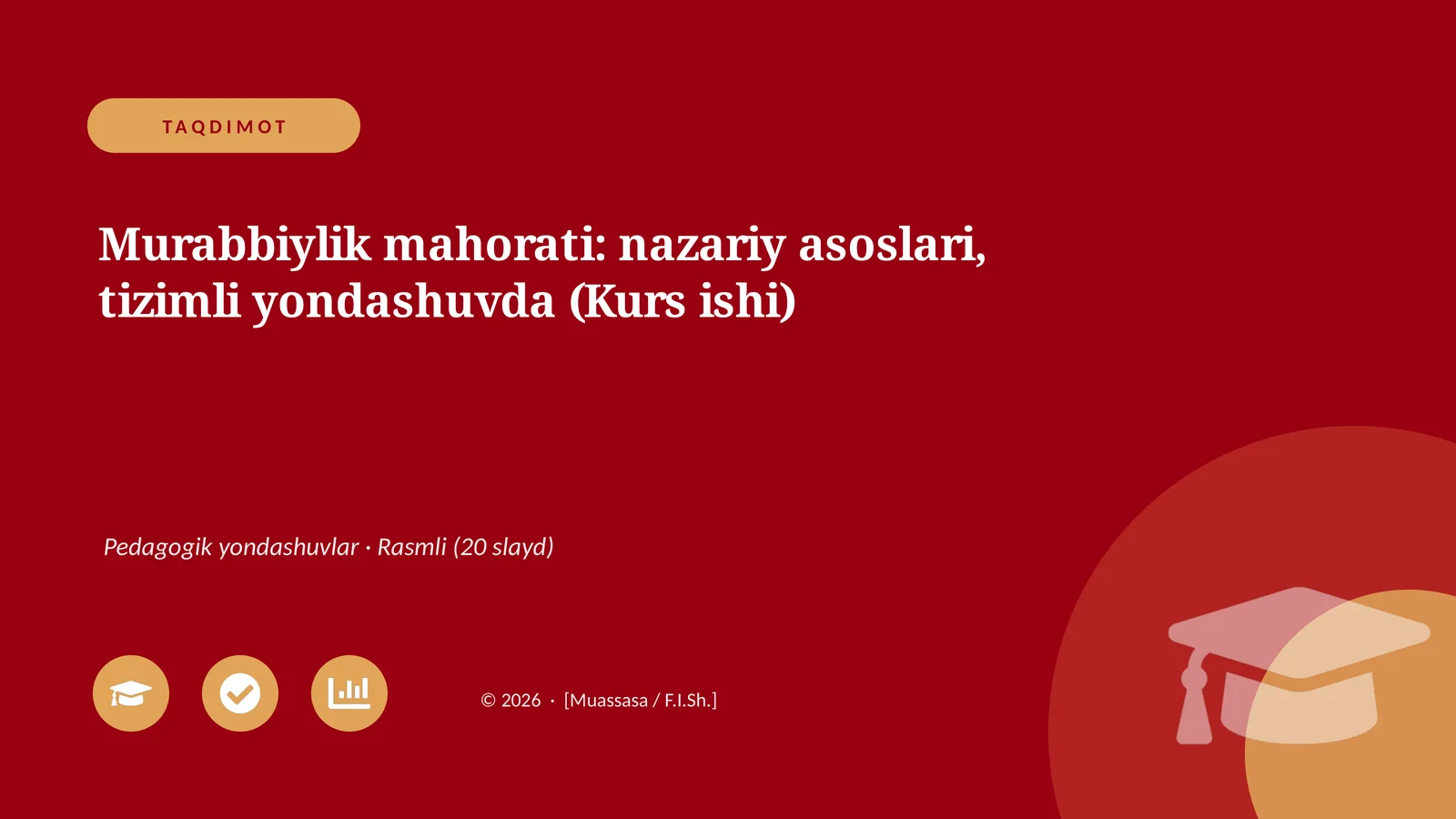Murabbiylik mahorati: nazariy asoslari, tizimli yondashuvda (Kurs ishi)