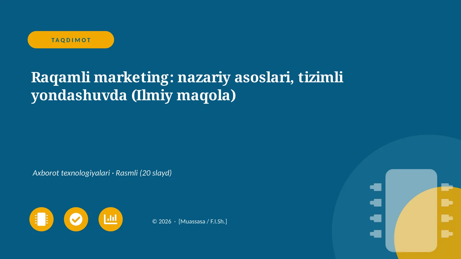 Raqamli marketing: nazariy asoslari, tizimli yondashuvda (Ilmiy maqola)